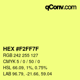 Color code: HEX #F2FF7F | qconv.com