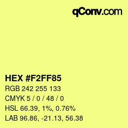Color code: HEX #F2FF85 | qconv.com