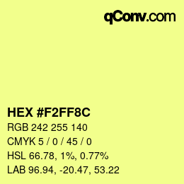 Color code: HEX #F2FF8C | qconv.com