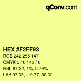 Color code: HEX #F2FF93 | qconv.com