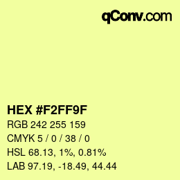 Color code: HEX #F2FF9F | qconv.com