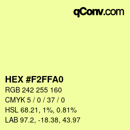 カラーコード: HEX #F2FFA0 | qconv.com