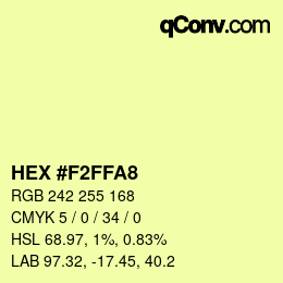 Color code: HEX #F2FFA8 | qconv.com