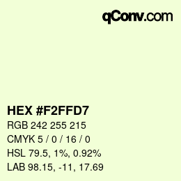 Color code: HEX #F2FFD7 | qconv.com