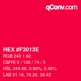 Color code: HEX #F3013E | qconv.com