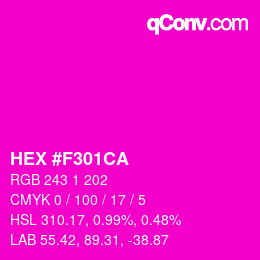 カラーコード: HEX #F301CA | qconv.com