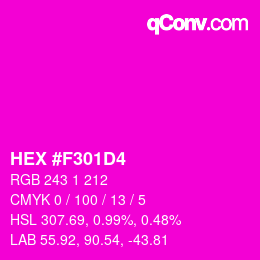 Color code: HEX #F301D4 | qconv.com