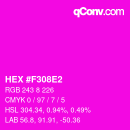 Color code: HEX #F308E2 | qconv.com