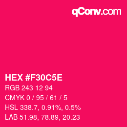 Color code: HEX #F30C5E | qconv.com