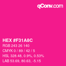 Color code: HEX #F31A8C | qconv.com