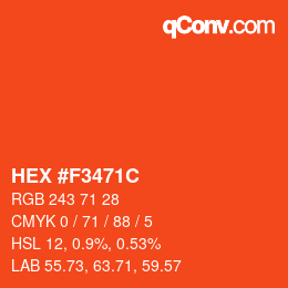 颜色代码: HEX #F3471C | qconv.com