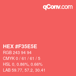 Color code: HEX #F35E5E | qconv.com