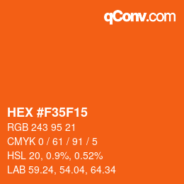 カラーコード: HEX #F35F15 | qconv.com