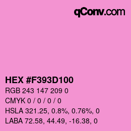 Code couleur: HEX #F393D100 | qconv.com