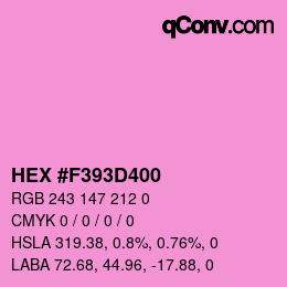 カラーコード: HEX #F393D400 | qconv.com