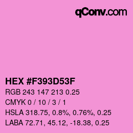 Color code: HEX #F393D53F | qconv.com
