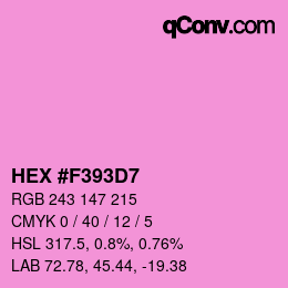 Code couleur: HEX #F393D7 | qconv.com