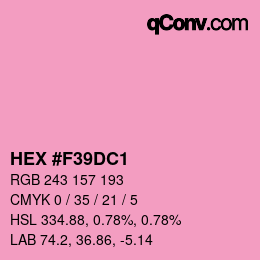 カラーコード: HEX #F39DC1 | qconv.com