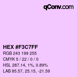 Color code: HEX #F3C7FF | qconv.com