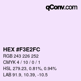 カラーコード: HEX #F3E2FC | qconv.com
