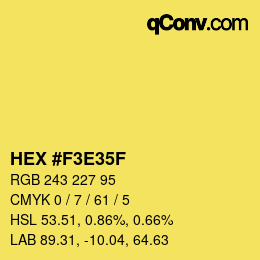 颜色代码: HEX #F3E35F | qconv.com