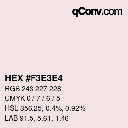 Color code: HEX #F3E3E4 | qconv.com