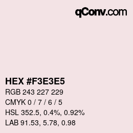 Color code: HEX #F3E3E5 | qconv.com