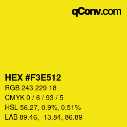 颜色代码: HEX #F3E512 | qconv.com