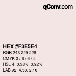 Code couleur: HEX #F3E5E4 | qconv.com