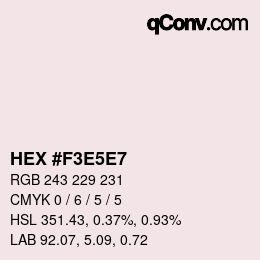 Farbcode: HEX #F3E5E7 | qconv.com