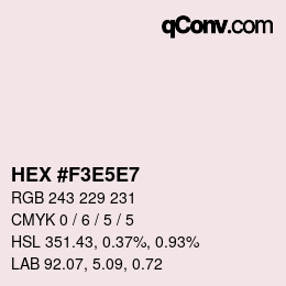 Código de color: HEX #F3E5E7 | qconv.com