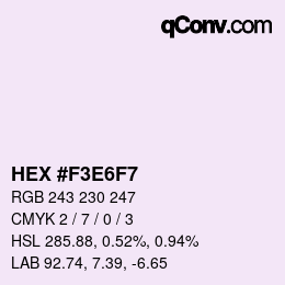 Color code: HEX #F3E6F7 | qconv.com