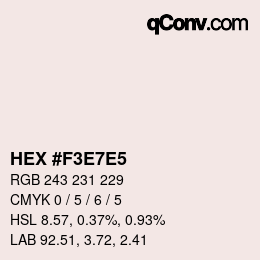 Color code: HEX #F3E7E5 | qconv.com