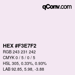 Color code: HEX #F3E7F2 | qconv.com