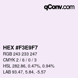 Color code: HEX #F3E9F7 | qconv.com