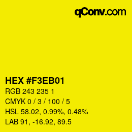 カラーコード: HEX #F3EB01 | qconv.com