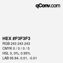 颜色代码: HEX #F3F3F3 | qconv.com
