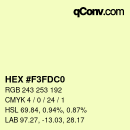 颜色代码: HEX #F3FDC0 | qconv.com