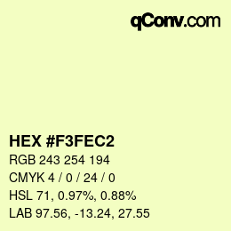 カラーコード: HEX #F3FEC2 | qconv.com