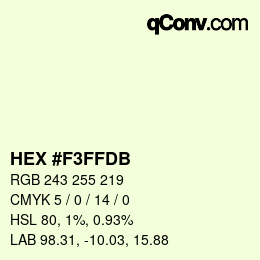 カラーコード: HEX #F3FFDB | qconv.com