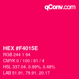 Color code: HEX #F4015E | qconv.com