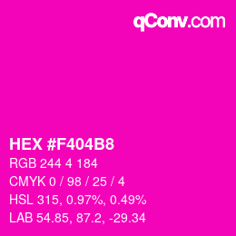 カラーコード: HEX #F404B8 | qconv.com