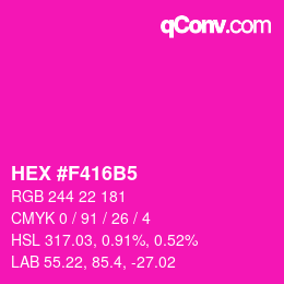 カラーコード: HEX #F416B5 | qconv.com