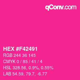 Color code: HEX #F42491 | qconv.com