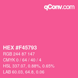カラーコード: HEX #F45793 | qconv.com