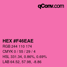 カラーコード: HEX #F46EAE | qconv.com