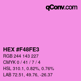 Color code: HEX #F48FE3 | qconv.com