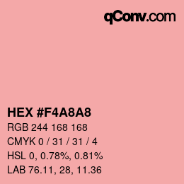 Color code: HEX #F4A8A8 | qconv.com
