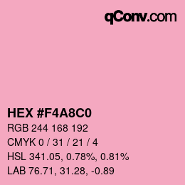 Code couleur: HEX #F4A8C0 | qconv.com