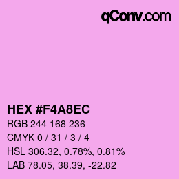 Color code: HEX #F4A8EC | qconv.com